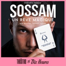 SOSSAM Un Rêve Magique