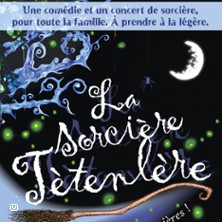 La sorcière Tétenlère - Comédie de la Roseraie, Toulouse