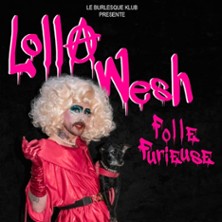 Lolla Wesh - Folle Furieuse