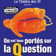 on est tous portes sur la question