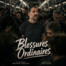 BLESSURES ORDINAIRES