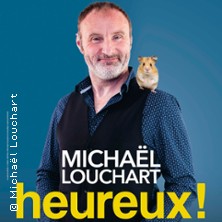 Michaël Louchart - Heureux !