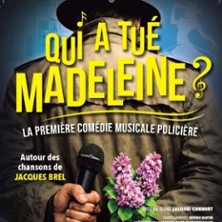 QUI A TUE MADELEINE ?