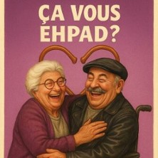 L'Amour... Ca vous Ehpad ?