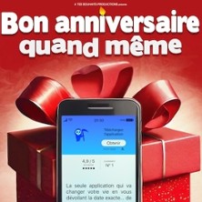 Bon Anniversaire Quand M&ecirc;me - Tourn&eacute;e