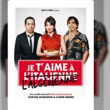 Je t'aime &agrave; l'Italienne / l'Alg&eacute;rienne - La Sc&egrave;ne Parisienne