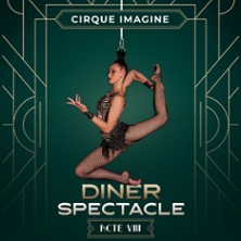 Cabaret Cirque Acte VIII - Repas Spectacle