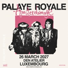 Palaye Royale - The Amsterdamage World Tour 2027