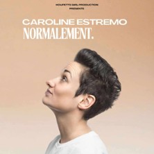 CAROLINE ESTREMO Normalement
