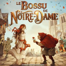 LE BOSSU DE NOTRE DAME Un spectacle d?Olivier Soliv&eacute;r&egrave;s