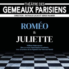 Rom&eacute;o et Juliette - Th&eacute;&acirc;tre des G&eacute;meaux Parisiens
