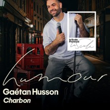 Ga&eacute;tan Husson - Charbon - La Scala, Avignon
