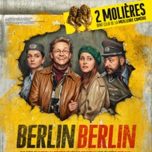 Berlin Berlin - Théâtre des Nouveautés, Paris