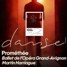 PROMETHEE Opéra Gand Avignon