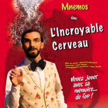 FESTIVAL VIVE LA MAGIE 19 EDITION L'INCROYABLE CERVEAU