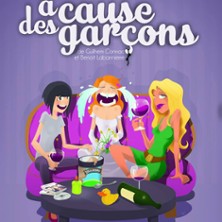 A Cause des Garçons