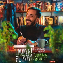 LAURENT FEBVAY L'Odeur du Basilic