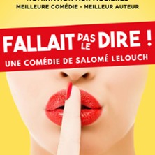 Fallait Pas le Dire - Théâtre des Chartrons, Bordeaux