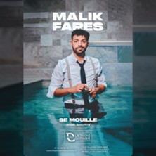 Malik Fares - Se Mouille - La Divine Com&eacute;die, Paris