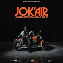 Jok'Air - La Dernière Rockstar Tour