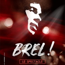 BREL ! LE SPECTACLE  Olivier Laurent