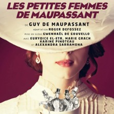 LES PETITES FEMMES DE MAUPASSANT