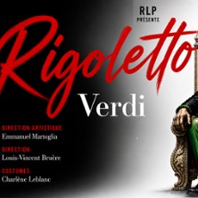 Rigoletto - Opéra de Giuseppe Verdi