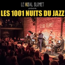 LES 1001 NUITS DU JAZZ &ndash; GOD SAVE THE JA