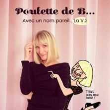 Poulette de B... - Avec un nom pareil...