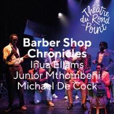 Barber Shop Chronicles - Théâtre du Rond-Point, Paris