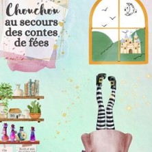 Chouchou au secours des contes de fées