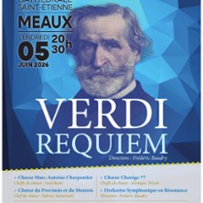 Requiem de Verdi - Cathédrale de Meaux
