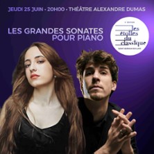 Les Grandes Sonates pour Piano - Festival Les Etoiles du Classique