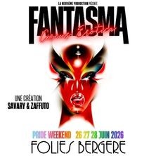 Fantasma Circus Erotica - Folies Bergère, Paris