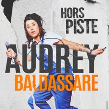 Audrey Baldassare - Hors Piste (Tourn&eacute;e)