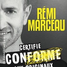 R&eacute;mi Marceau - Certifi&eacute; Conforme aux Originaux
