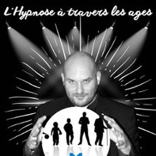 L’Hypnose à Travers les Ages