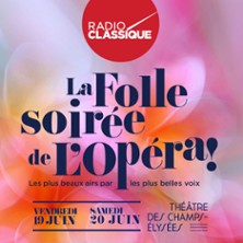 La Folle Soirée de l'Opéra- Théâtre des Champs-Elysées, Paris