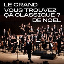 LE GRAND VOUS TROUVEZ CA CLASSIQUE? De No&euml;l - Mathieu Herzog