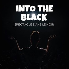 Into the Black - Festival Dr&ocirc;lement Bien