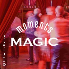 Moments Magic - Après-midi Dansant
