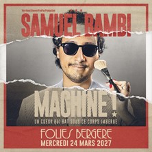 Samuel Bambi - Machine ! - Les Folies Berg&egrave;re, Paris