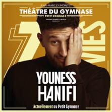 Youness Hanifi - 7 Vies - Petit Gymnase, Paris