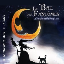 LE BAL DES FANTÔMES - LA SORCIÈRE ET LE