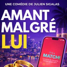 Amant Malgr&eacute; Lui - Le Th&eacute;&acirc;tre des Chartrons, Bordeaux