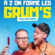 Les Grum's - Two Men's Show