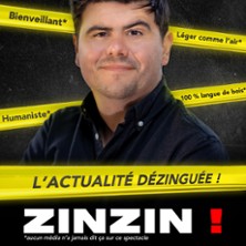 Zinzin ! - L'Actualit&eacute; D&eacute;zingu&eacute;e