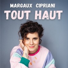 MARGAUX CIPRIANI - TOUT HAUT