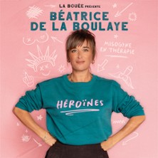HEROINES B&eacute;atrice de la Boulaye