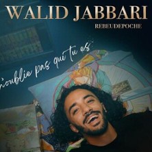 Walid Jabbari - N'oublie pas Qui Tu Es - Tourn&eacute;